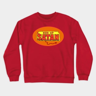 Son of Satan Crewneck Sweatshirt